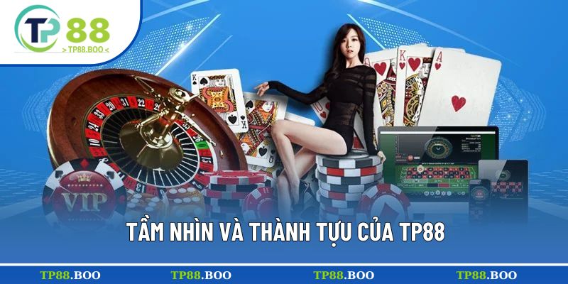 Tầm nhìn cùng thành quả của nhà cái