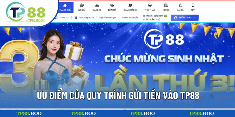 Lợi thế khi nạp tiền TP88